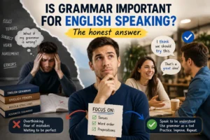 Is grammar important for English speaking?