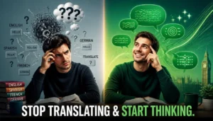 Stop Translating in Your Head